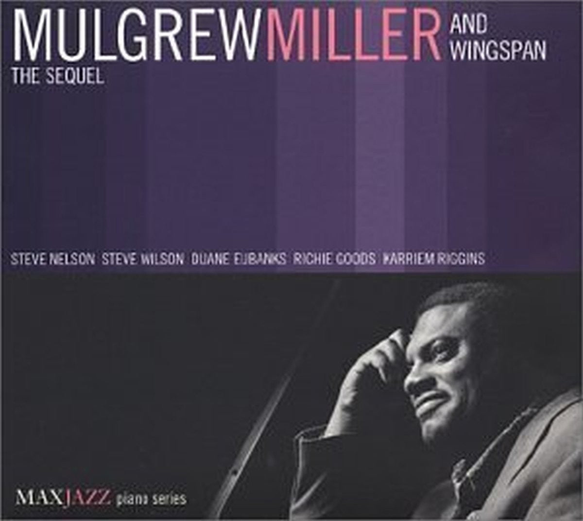 Mulgrew Miller & Wingspan – The Sequel Music CD