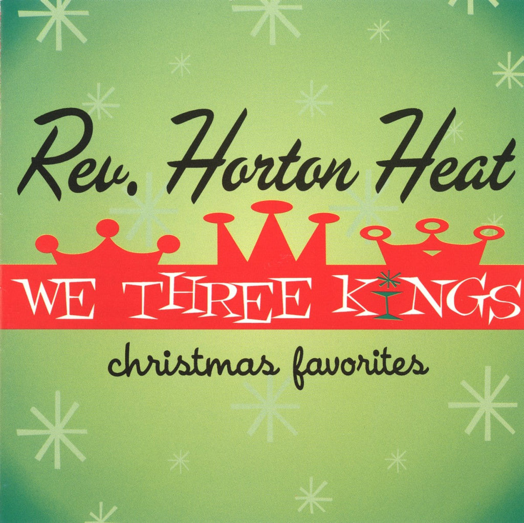 Reverend Horton Heat – We Three Kings Music CD