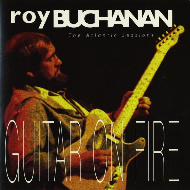 Roy Buchanan – Atlantic Years: Guitars on Fire Music CD