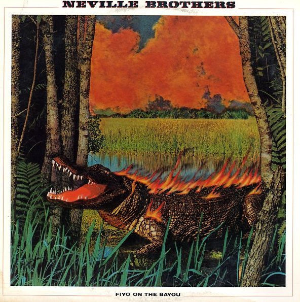 The Neville Brothers - Fiyo On The Bayou (VINYL - ITALY 2024) | Mint (M) Mint (M)