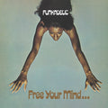 Funkadelic - Free Your Mind... and Your Ass Will Follow Vinyl Record