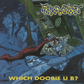 Which Doobie U B? (180 Gram Vinyl) [Import] (VINYL) | Mint (M) Mint (M)
