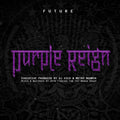 FUTURE Purple Reign Vinyl Record