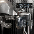 Gary Klebe - Out Loud |