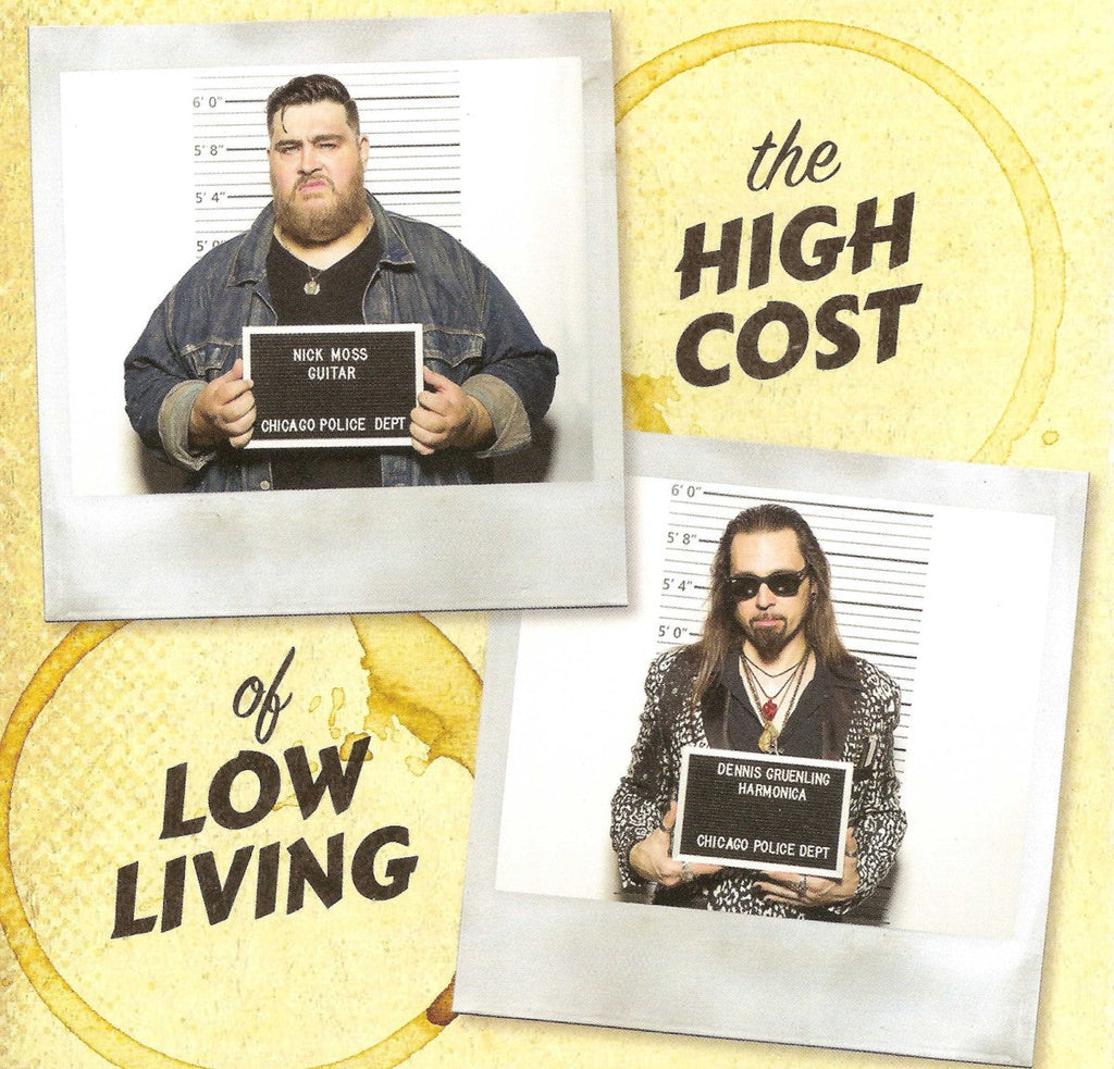 The Nick Moss Band – The High Cost Of Low Living Music CD