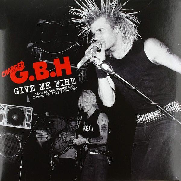 Give Me Fire Live at The Showplace, Dover, NJ, July 17th, 1983 Vinyl Record