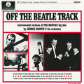 PRE-ORDER: George Martin & His Orchestra - Off The Beatle Track Vinyl Record
