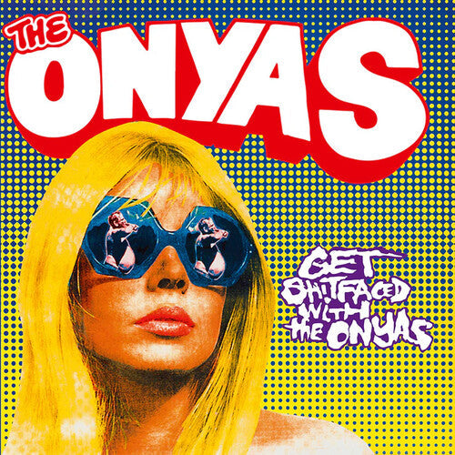 The Onyas Get Shitfaced With the Onyas [RSD 04/26/24 Ltd] Vinyl Record