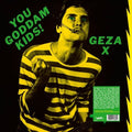 You Goddamn Kids! Vinyl Record