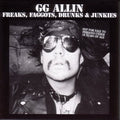 Freaks Faggots Drunks [Explicit Content] |