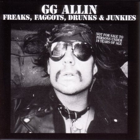 Freaks Faggots Drunks [Explicit Content] |