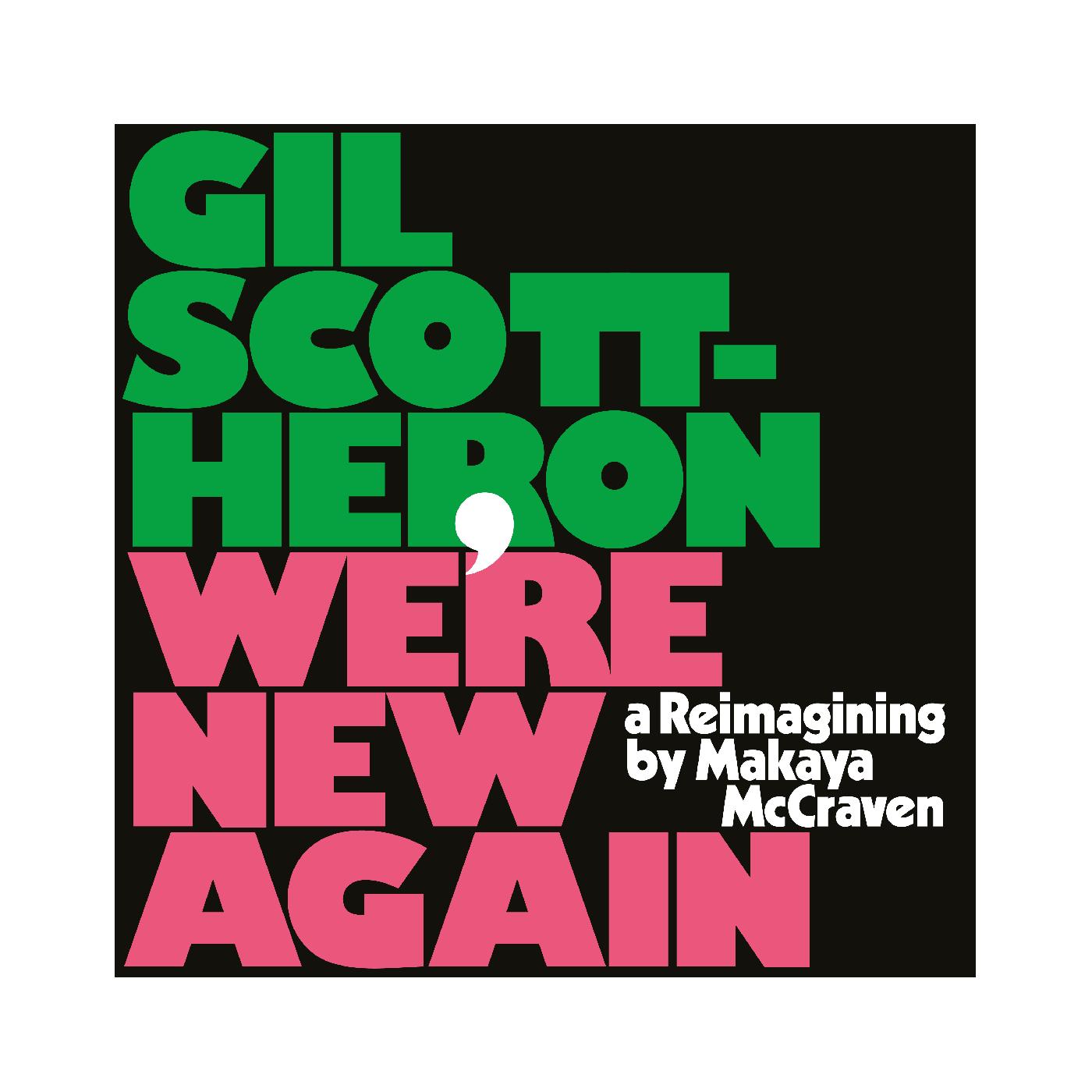 We're New Again - A Reimagining by Makaya McCraven Music CD