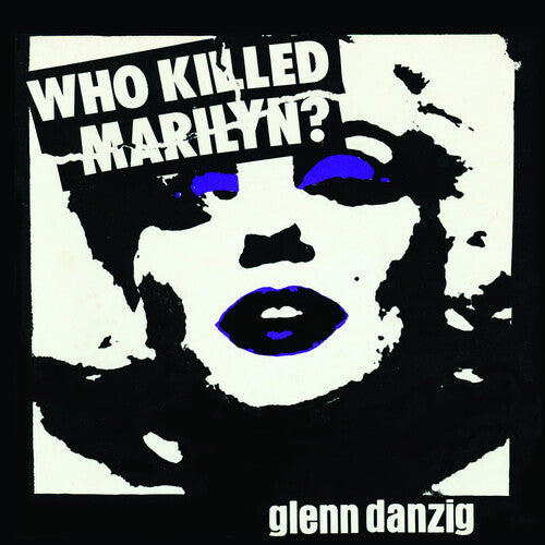 Glenn Danzig - Who Killed Marilyn? (Picture Disc Vinyl) Vinyl Record