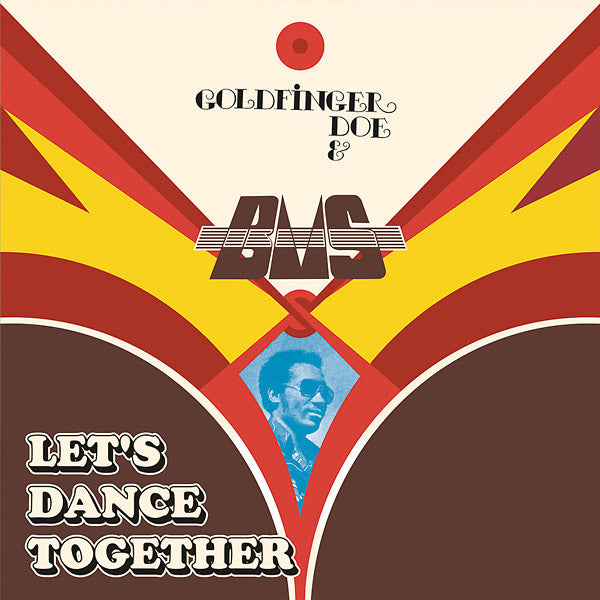 GOLDFINGER DOE & B.M.S. - Let's Dance Together Vinyl Record