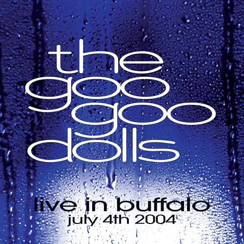 Goo Goo Dolls Live in Buffalo July 4th, 2004 Vinyl Record