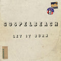 GospelbeacH - Let It Burn [Vinyl] Vinyl Record