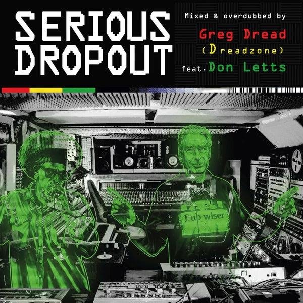 Greg Dread/Don Letts - Greg Dread (Dreadzone)/Don Letts Presents: Serious Dropout Music CD Music CD