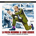 La Polizia Incrimina La Legge Assolve (50th Anniversary Edition) |