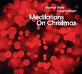 Meditations On Christmas Music CD