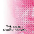Color Him Coma Music CD