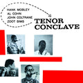 HANK MOBLEY/AL COHN/JOHN COLTRANE/ZOOT SIMS - Tenor Conclave Vinyl Record