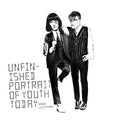 Unfinished Portrait of Youth Today Vinyl Record