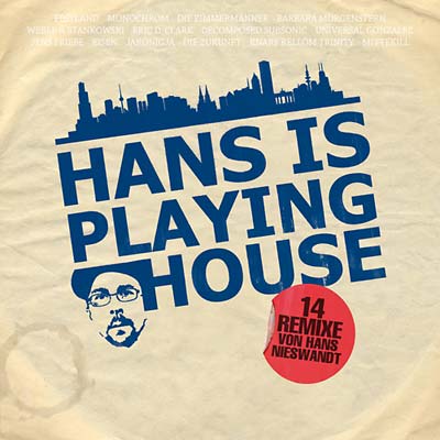Hans Is Playing House Music CD