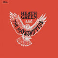 Heath Green and The Makeshifters Music CD