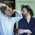 Some Things Never Stay The Sam e Music CD
