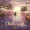 Chillcraft Vinyl Record