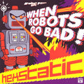 When Robots Go Bad! Music CD