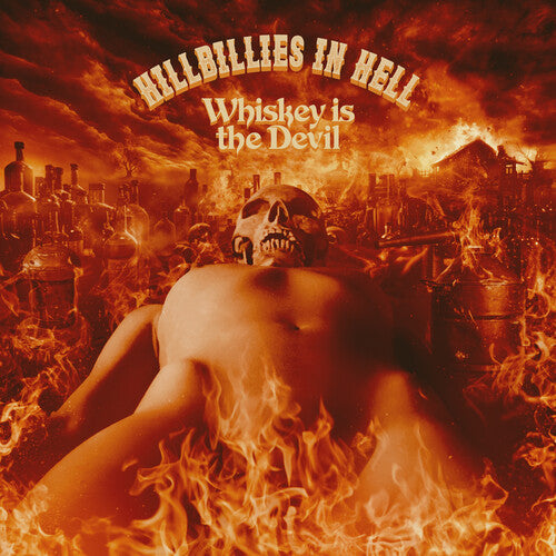 Various Hillbillies In Hell: Whiskey Is The Devil The Demon Drink: Bikers, Boozy Ballads, Moonshine Minstrels and Skid Row Joes (1962-1972) (RSD 2024 EU/UK Exc.) [Vinyl] Vinyl Record