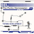 Del The Funky Homosapien - (PRESALE 6/26/26) Future Development (CASSETTE) | Mint (M) Mint (M)