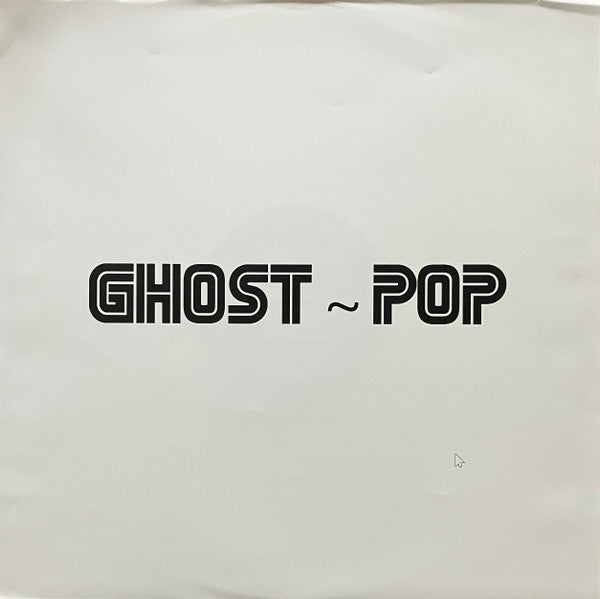 The Ghost~Pop Tape (WHITE OPAQUE VINYL) | Mint (M) Mint (M)