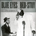 Presents Blue Eyes Meets Bed-Stuy | Mint (M) Mint (M)