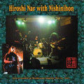 Hiroshi Nar With Nishinihon Music CD