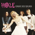 Hole - Straight into this Mess: Live In Brooklyn '95 [Import] Vinyl Record