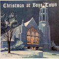 The Boys Town Choir - Christmas At Boys Town | Very Good Plus (VG+) Near Mint (NM)