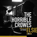 Horrible Crowes - Elsie (Black & White Splash Vinyl) [Vinyl] Vinyl Record