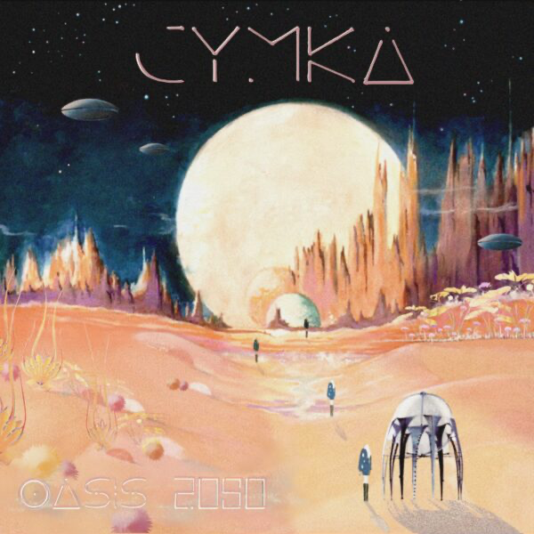 CYMKA - (PRESALE 5/22/26) OASIS 2080 (VINYL) | Mint (M) Mint (M)