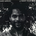 James Mason - (PRESALE 6/15/26) Nightgruv / I Want Your Love (VINYL) | Mint (M) Mint (M)
