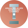 Armand Van Helden / Mark Knight / D.Ramirez - (PRESALE 5/29/26) You / The Music Began To Play (VINYL) | Mint (M) Mint (M)