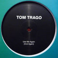 Use Me Again (And Again) (VINYL) |