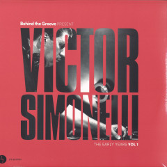 Victor Simonelli - Behind The Groove Present Victor Simonelli The Early Years Vol. 1 (2xVINYL) | Mint (M) Mint (M)