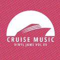 Various - (PRESALE 7/20/26) Cruise Music Vinyl Jams Vol XV (VINYL) | Mint (M) Mint (M)