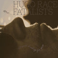 HUGO RACE FATALISTS - I Made It All Up For You [LP] Vinyl Record
