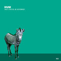 Hum - You'd Prefer An Astronaut Vinyl Record