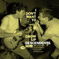 I Don't Want To Grow Up (Punk Note Edition) Vinyl Record