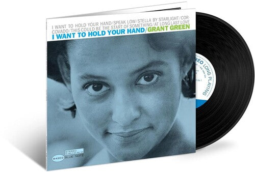 Grant Green I Want To Hold Your Hand (Blue Note Tone Poet Series) [LP] Vinyl Record