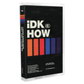 iDKHOW 1981 Extended Play - Music Cassette Tape
